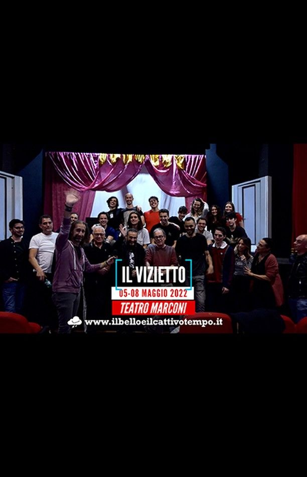 DA GIOVEDI 5 A DOMENICA 8 MAGGIO 2022
IL VIZIETTO
REGIA CLAUDIO INSEGNO
Tratto dall’opera “La Cage aux Folles” di Jean Poiret
Con Claudio INSEGNO, Eraldo MORETTO, Guido RUFFA, Alessandra SARNO, Mirko DARAR, Andrea CARLI, Niccolò MINONZIO, Francesco BIANCHINI, Eleonora SAITTA. 
E la partecipazione straordinaria di Sabrina PELLEGRINO nel ruolo di Claire

Tratto dall’opera “La Cage aux Folles” di Jean Poiret ispirata al celebre locale drag della costa azzurra, Claudio Insegno porta in scena una divertentissima e brillante commedia ricca di humor e colpi di scena affiancato dall’irresistibile comicità di Eraldo Moretto. 
Con grande ironia lo spettacolo porta lo spettatore alla riflessione sul tema di una nuova tipologia di famiglia sfatando ogni pregiudizio. 

Teatro Marconi
Giovedì-Sabato ore 21,00 - Domenica ore 17.30
Info e Prenotazioni Biglietteria Teatro Marconi 06 594 3554 - info@teatromarconi.it 

Orari Biglietteria:
Lunedì: 17.00/20.00
Martedì - Sabato: 10.30/13.00 e 17.00/20.00
Domenica 10.30/13.00

Link diretto all’acquisto dei biglietti
https://www.bigliettoveloce.it/?r=frontend%2Fsite%2Fspettacolo&id=4459&layout=extern&idStruttura=15 

Ufficio stampa:
Elisa Fantinel – Ufficio Stampa Teatro Marconi 
stampa@teatromarconi.it - 3358160566